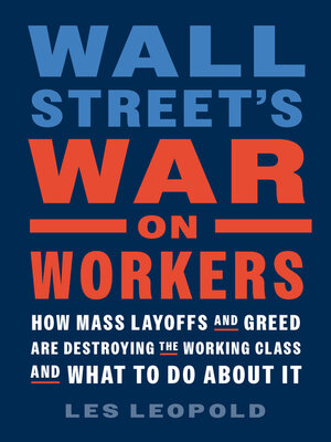 cover image of Wall Street's War on Workers